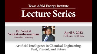 Energy Institute Lecture Series Dr Venkat Venkatasubramanian [upl. by Asyral]