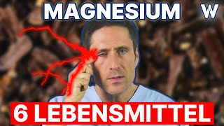 Bei Magnesiummangel Top 6 Lebensmittel für eine magnesiumreiche Ernährung [upl. by Heiner]