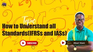 How to Understand All Standards IAS amp IFRS Stepbystep [upl. by Moshell]