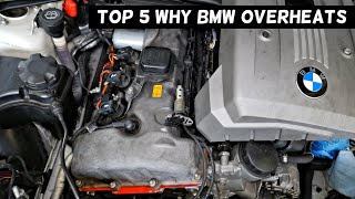 TOP 5 REASONS BMW OVERHEATS [upl. by Dugaid145]