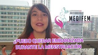 ¿Puedo quedar embarazada durante mi periodo menstruación MedifemGT [upl. by Alyse]