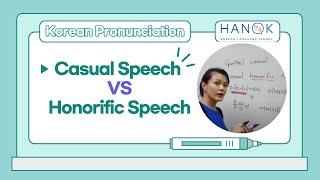 CASUAL SPEECH VS HONORIFIC FORM Korean Pronunciation Explained [upl. by Prussian278]