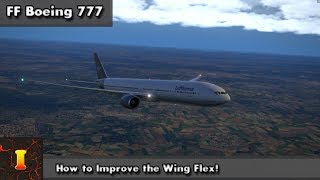 XP 777 Tutorial  How to improve the Wing Flex for the Flight Factor 777 [upl. by Princess43]