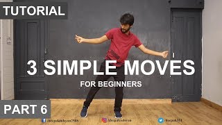 How to Dance  Basic Dance Steps for beginners  3 Simple Moves  Deepak Tulsyan  Part 6 [upl. by Ateinotna620]