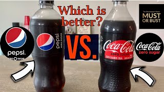 CocaCola® Zero Sugar VERSUS Pepsi® Zero Sugar REVEW  MUST OR BUST [upl. by Amalia192]