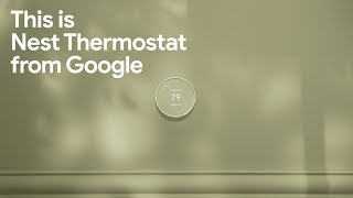 Introducing the new Nest Thermostat from Google [upl. by Eisned383]