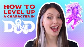 How to Level Up A Character in Dungeons amp Dragons [upl. by Judy233]