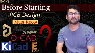 Must Know Before Starting PCB Design  Why you need PCB Design Software tools [upl. by Ladd]