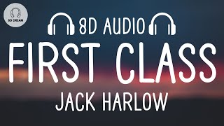 Jack Harlow  First Class 8D AUDIO [upl. by Aloap]