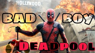 Bad Boy  Deadpool  Remix [upl. by Yeliak]