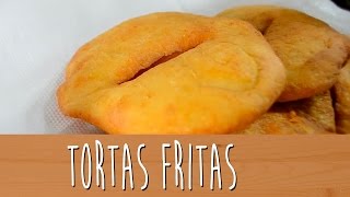 Tortas Fritas  Comamos Casero  Receta fácil [upl. by Coombs175]