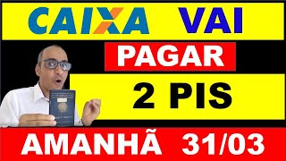 PISPASEP VEJA QUEM VAI RECEBER 2 SAQUES DO PIS AMANHÃ DIA 3103 [upl. by Zola940]