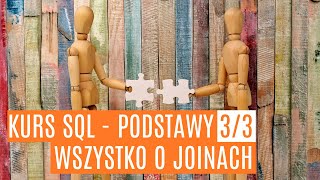 Kurs SQL  podstawy cz 33 [upl. by Wilie131]