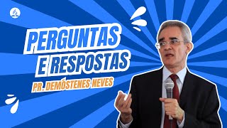 Perguntas Respostas  Pr Demóstenes Neves e Eduardo Costa [upl. by Eisus]