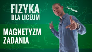 Fizyka  Magnetyzm zadania [upl. by Cailly]