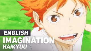 Haikyuu  quotImaginationquot FULL Opening  ENGLISH ver  AmaLee [upl. by Innep]