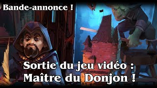 Maître du donjon de Naheulbeuk  disponible [upl. by Notelrac199]