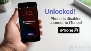 iPhone SE is Disabled Connect to iTunes 3 Ways to Unlock It [upl. by Pul142]