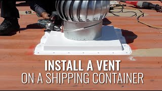 Vent Mount for Shipping Containers [upl. by Kesia592]