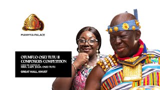 LIVE Otumfuo Osei Tutu II composers competition [upl. by Analad]