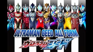 ULTRAMAN GEED ALL FORM [upl. by Aloise]