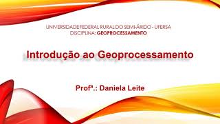 Introdução ao Geoprocessamento [upl. by Sucrad]