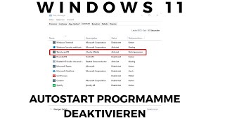 Windows 11 Autostart Programme deaktivieren [upl. by Areikahs]