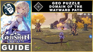 Genshin Impact Domain of the Wayward Path Geo Puzzle  Exploration Guide [upl. by Louanne]