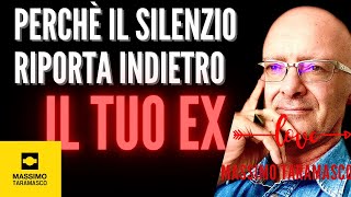 Perché il silenzio riporta indietro il tuo ex [upl. by Einwahs]