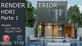 COMO HACER UN RENDER EXTERIOR EN SKETCHUP  VRAY 5 PARTE 1 ILUMINACION [upl. by Onateyac]