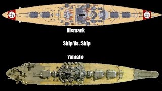 Ship vs Ship Ep1 Yamato Vs Bismark [upl. by Blayze]