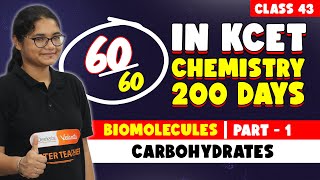 L43 KCET 2025 Chemistry  Biomolecules 1  Carbohydrate kcetchemistry [upl. by Yanaj298]