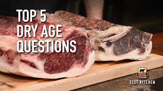 Top 5 Dry Age Questions [upl. by Rambow]