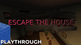 Escape From The House  Minecraft Escape Map Playthrough [upl. by Meerak]