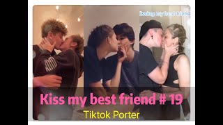 I tried to kiss my best friend today ！！！😘😘😘 Tiktok 2020 Part 19  Tiktok Porter [upl. by Nura]