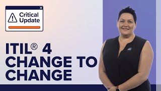 ITIL® 4 Introduces Change Enablement Practice  A Critical Update from ITProTV [upl. by Berfield83]