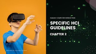 HumanComputer Interaction Chapter 2 Specific HCI Guidelines [upl. by Nuahsak745]