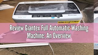 Review Giantex Full Automatic Washing Machine An Overview [upl. by Odnanref]