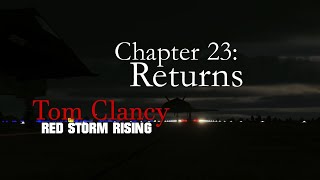 Red Storm Rising Chapter 23 Returns [upl. by Sterrett302]