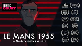 LE MANS 1955  Court métrage danimation de Q Baillieux [upl. by Coppola]