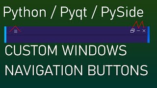 3 Python Custom Title Bar Navigation Buttons QT Designer Pyqt5 Pyside2  Modern Flat GUI [upl. by Kcirnek]