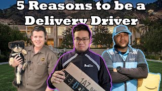 Reasons Why You Should Get A Delivery Driver Job Amazon UPS FedEx [upl. by Nies]