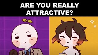 6 Signs Youre Actually Attractive Even If You Dont Think So [upl. by Treva]