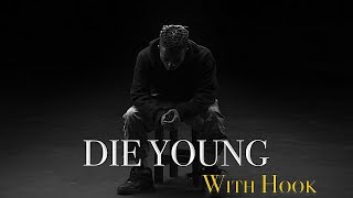 DIE YOUNG wHook  Sad Juice Wrld Type Beat With Hook  Sad Emotional Trap Instrumental [upl. by Doug75]