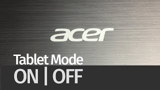 How to turn Tablet Mode ON amp OFF  Acer Switch One 10  enable or disable tablet mode [upl. by Sleinad]