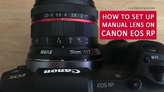 How To Use A Manual Lens on Canon EOS RP Full Frame Mirrorless Camera and How to Set Focus Peaking [upl. by Pohsib]