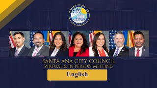 Santa Ana Council Meeting August 6 2024English [upl. by Edda749]