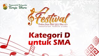 🔴HARIKE2 LIVE  KATEGORI D SMA  FESTIVAL PADUAN SUARA NATAL III KAB TORAJA UTARA  12122023 [upl. by Rancell735]