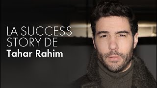 Tahar Rahim  la Success Story [upl. by Ennairrac]