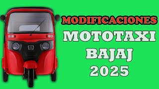 MOTOTAXI MODIFICADO MOTOTAXI BAJAJ MODELO 2025 EL MAS RECIENTE [upl. by Imojean]